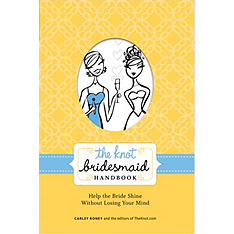 the knot bridesmaid handbook