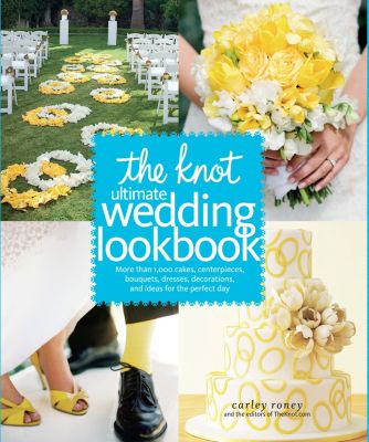 The Knot Ultimate Wedding Lookbook