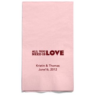 Personalized Napkins - GUEST TOWEL (All You Need Is Love)